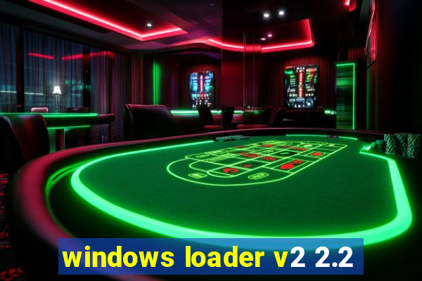 windows loader v2 2.2